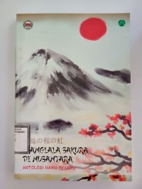 Image of Bianglala Sakura di Nusantara - Antologi Haiku Senryu