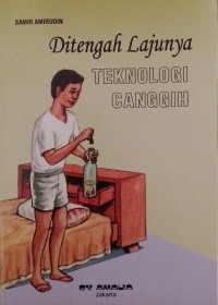 Image of Ditengah Lajunya Teknologi Canggih