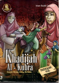 Image of Khadijah AL-Kubra Ibunda Orang-orang Beriman