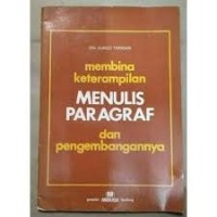 Image of Membina keterampilan menulis paragraf dan pengembangannya